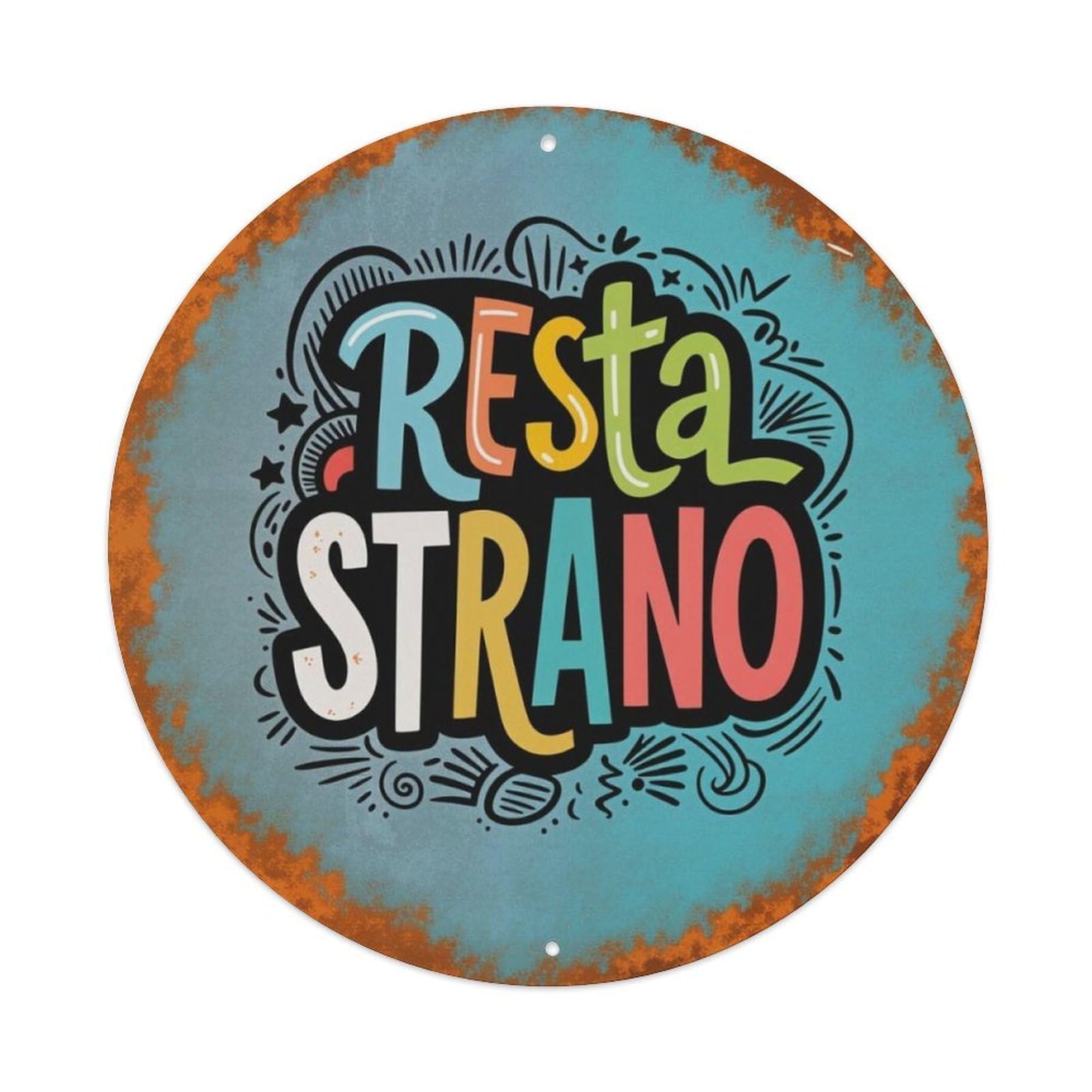 Italian Colorful Quote Resta Strano Round Wall Sign Vintage Aluminium Metal Sign, Retro Wall Decor for Home, Bar, Garage & Farmhouse 20x20cm