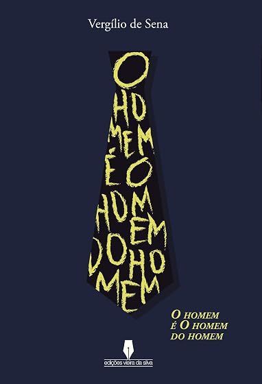 O Homem É o Homem do Homem