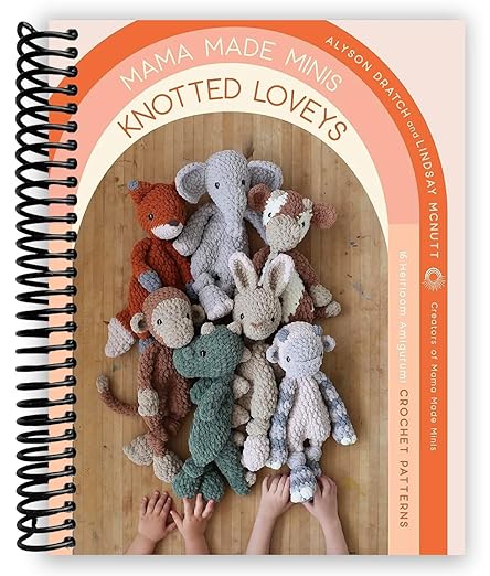 Generic Mama Made Minis Knotted Loveys: 16 Heirloom Amigurumi Crochet Patterns