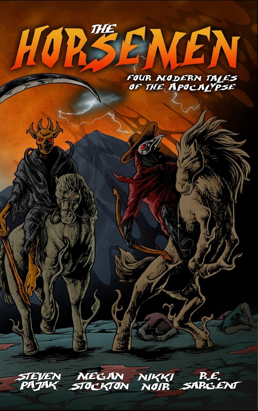 The Horsemen: Four Modern Tales of the Apocalypse