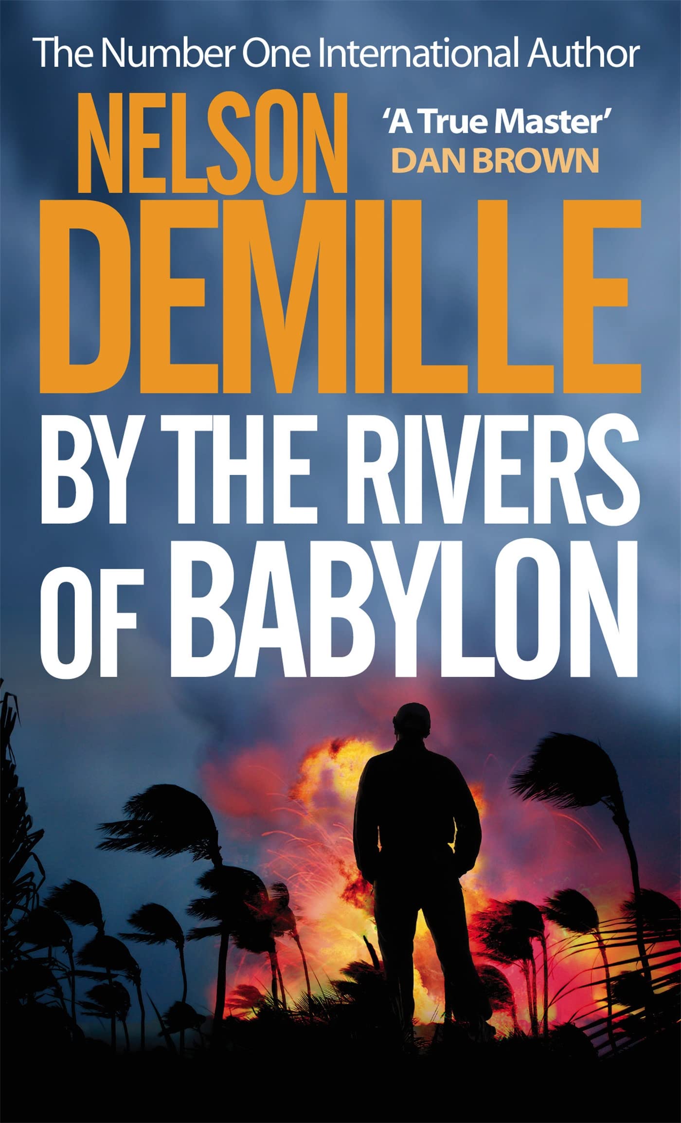 By The Rivers Of Babylon by Nelson DeMille PAPERBACK 9780751541793