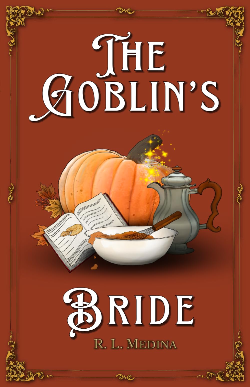 The Goblin’s Bride: A Cozy Fantasy Romance (Silveri Sisters)
