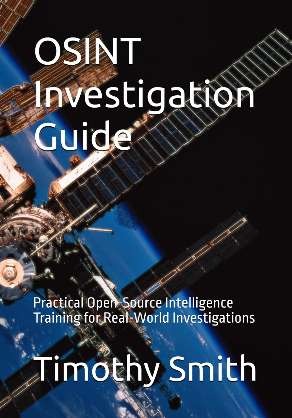 OSINT Investigation Guide: Practical Open-Source Intelligence Training for Real-World Investigations