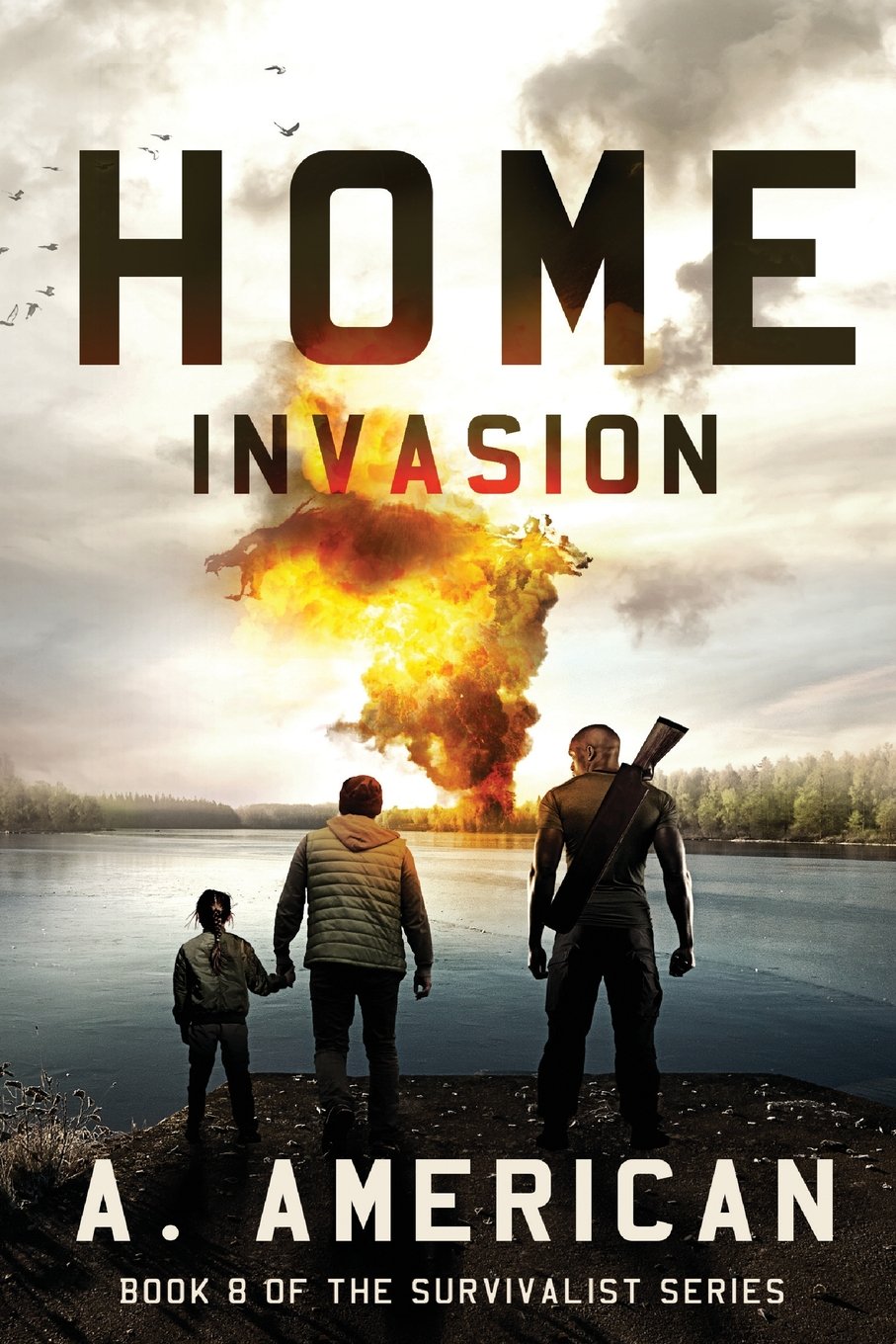 Buy Home Invasion (The Survivalist) — BookShops.in