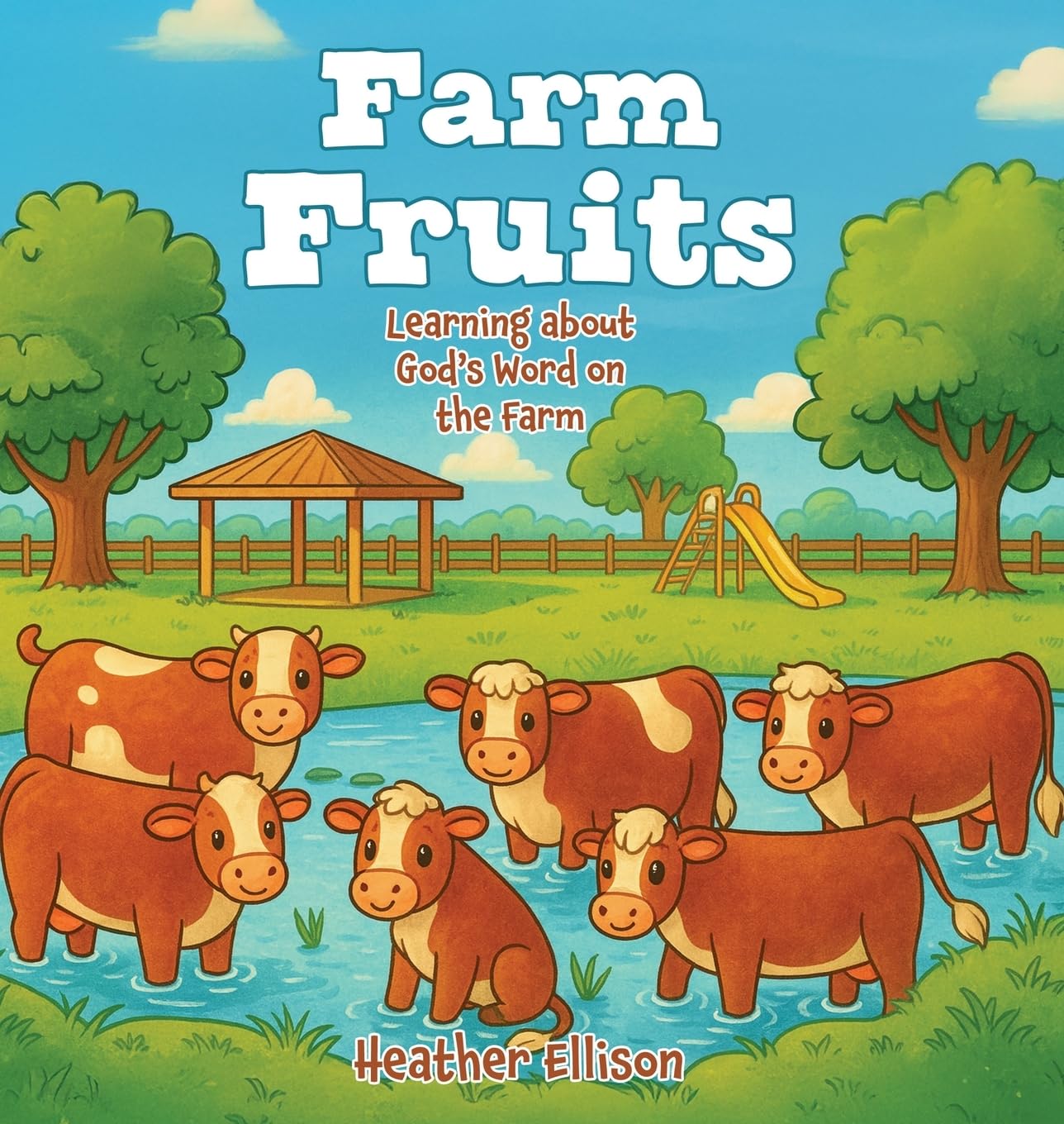 Farm Fruits: Learning about God's Word on the Farm