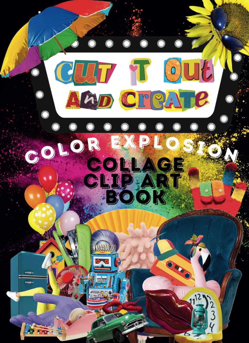 Cut it Out & Create: Collage Clip Art Book