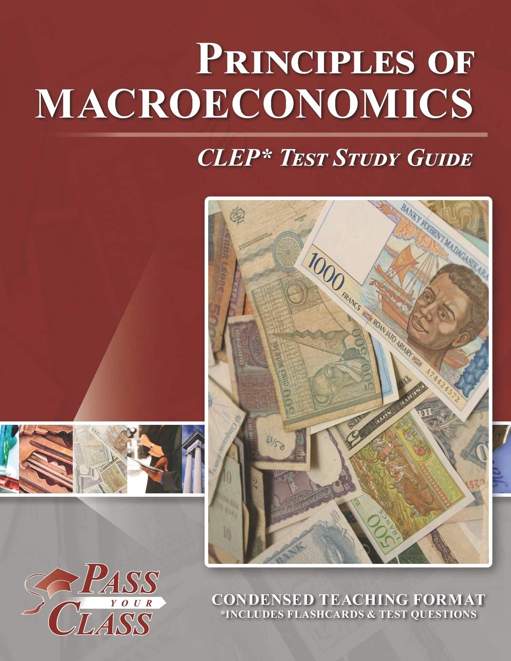 Principles of Macroeconomics CLEP Study Guide