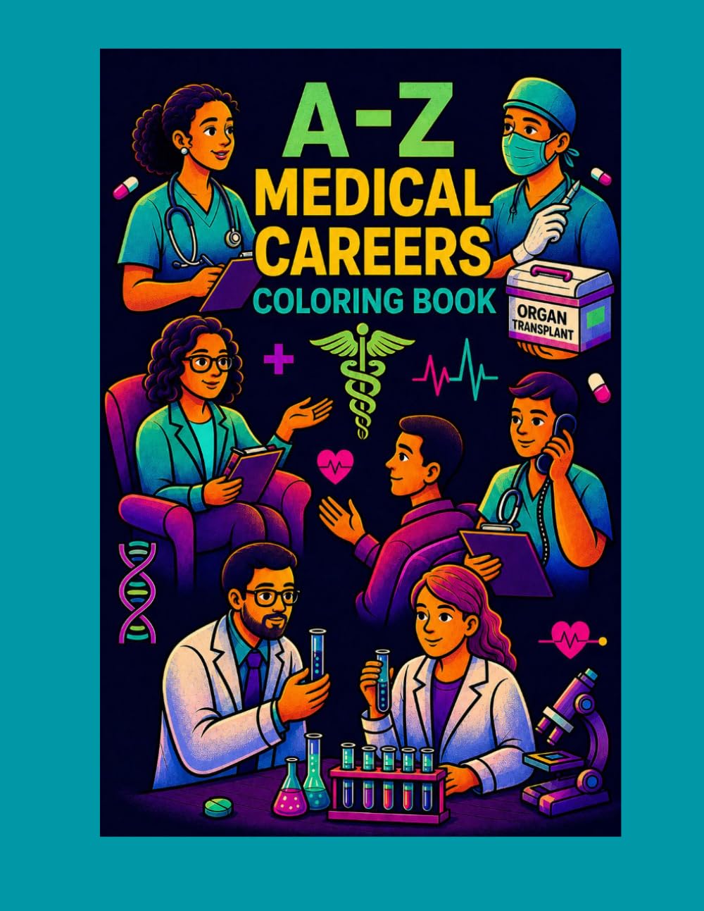 A-Z Medical Careers Coloring Book (A-Z Career Coloring Books)