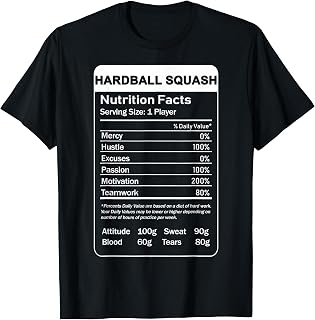 Hardball Squash Nutrition Facts Sarcastic Player T-Shirt