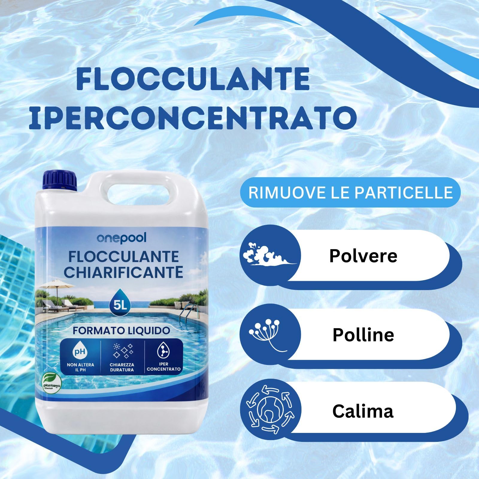 PLANTAWA Flocculante per Piscina 5L | Chiarificatore Acqua Torbida Super Concentrato | Schiarente per Piscina Compatibile con Ogni Trattamento | Sicuro e Senza Sostanze Aggressive
