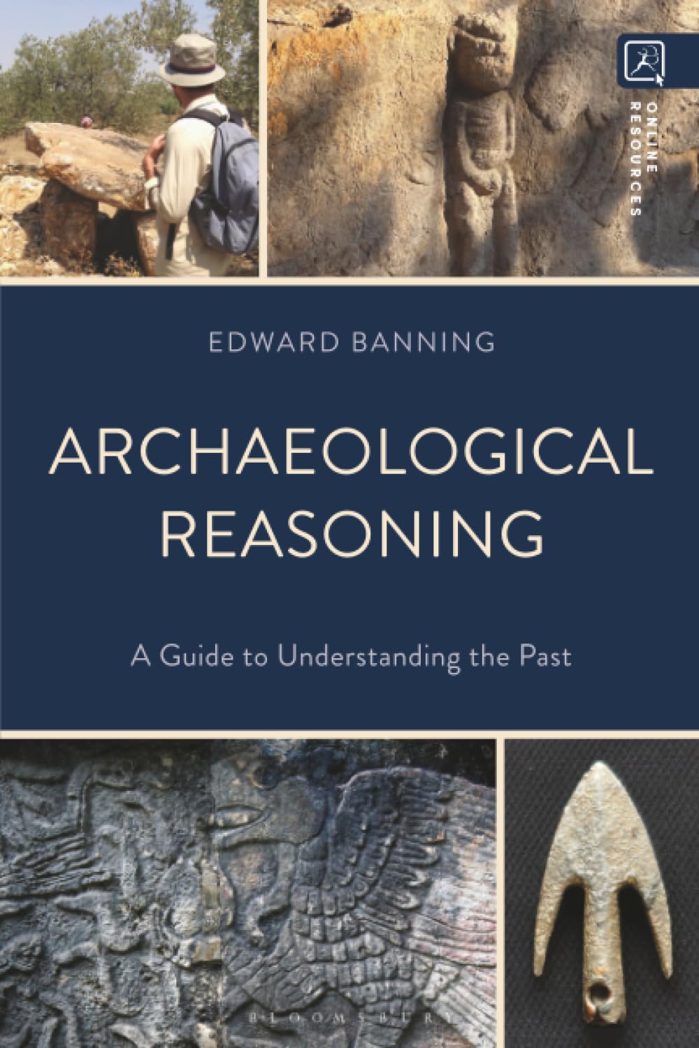 Archaeological Reasoning: A Guide to Understanding the Past