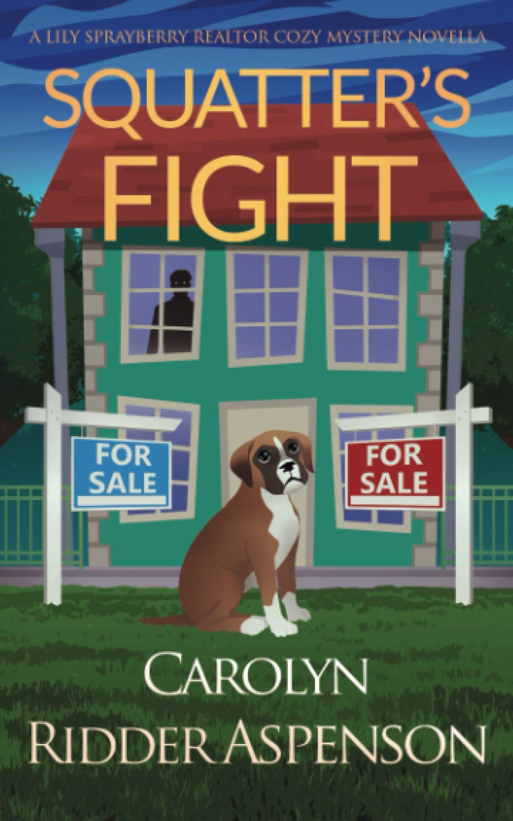 Buy Squatter's Fight: A Lily Sprayberry Realtor Cozy Mystery Novella — BookShops.in