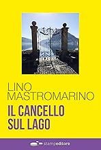 Il cancello sul lago Blogging Vol 5