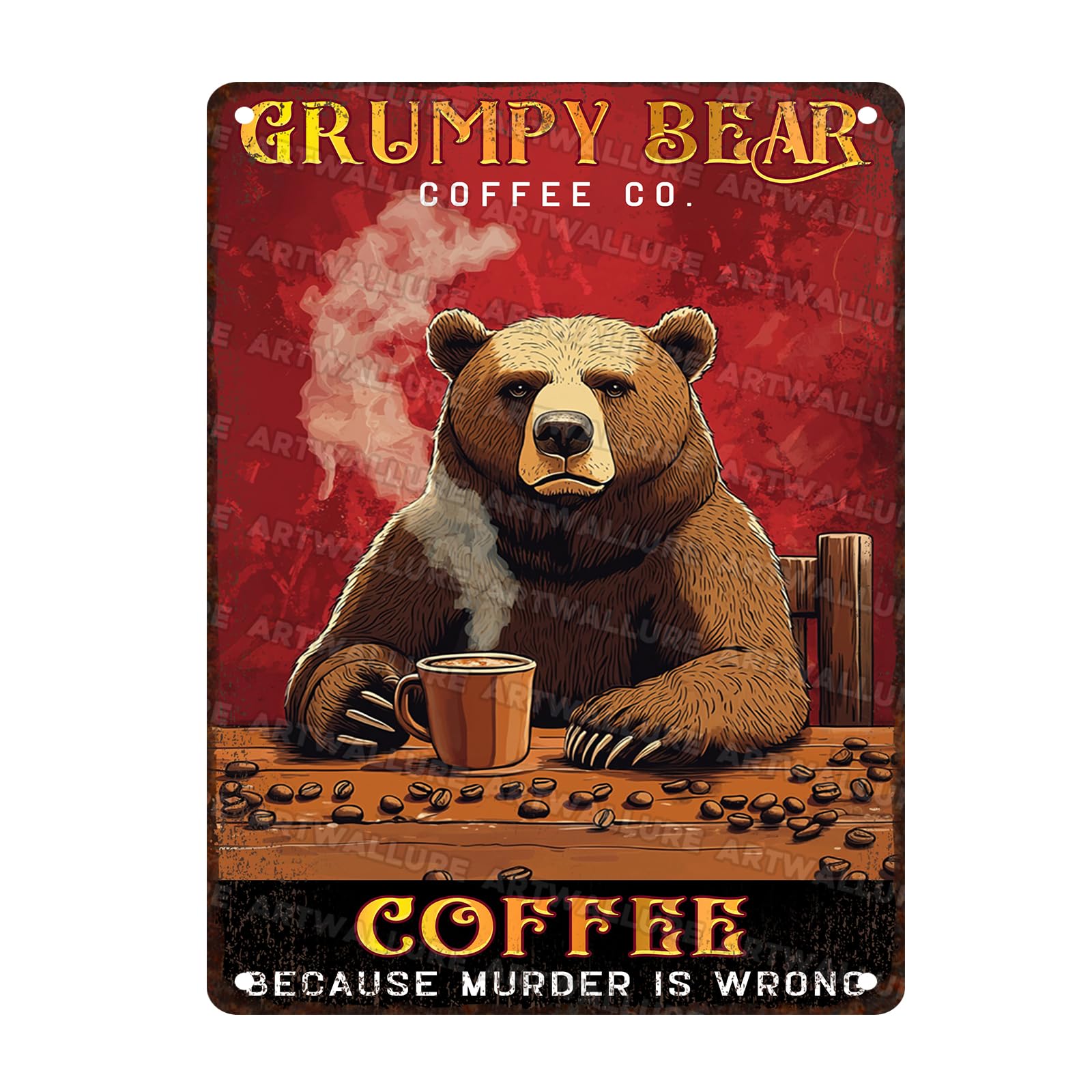 Bear Coffee Co Funny Metal Sign Because Murder is Wrong Retro Metal Poster Wall Decor for Pub Bar Man Cave Club Decoration 12x16inch