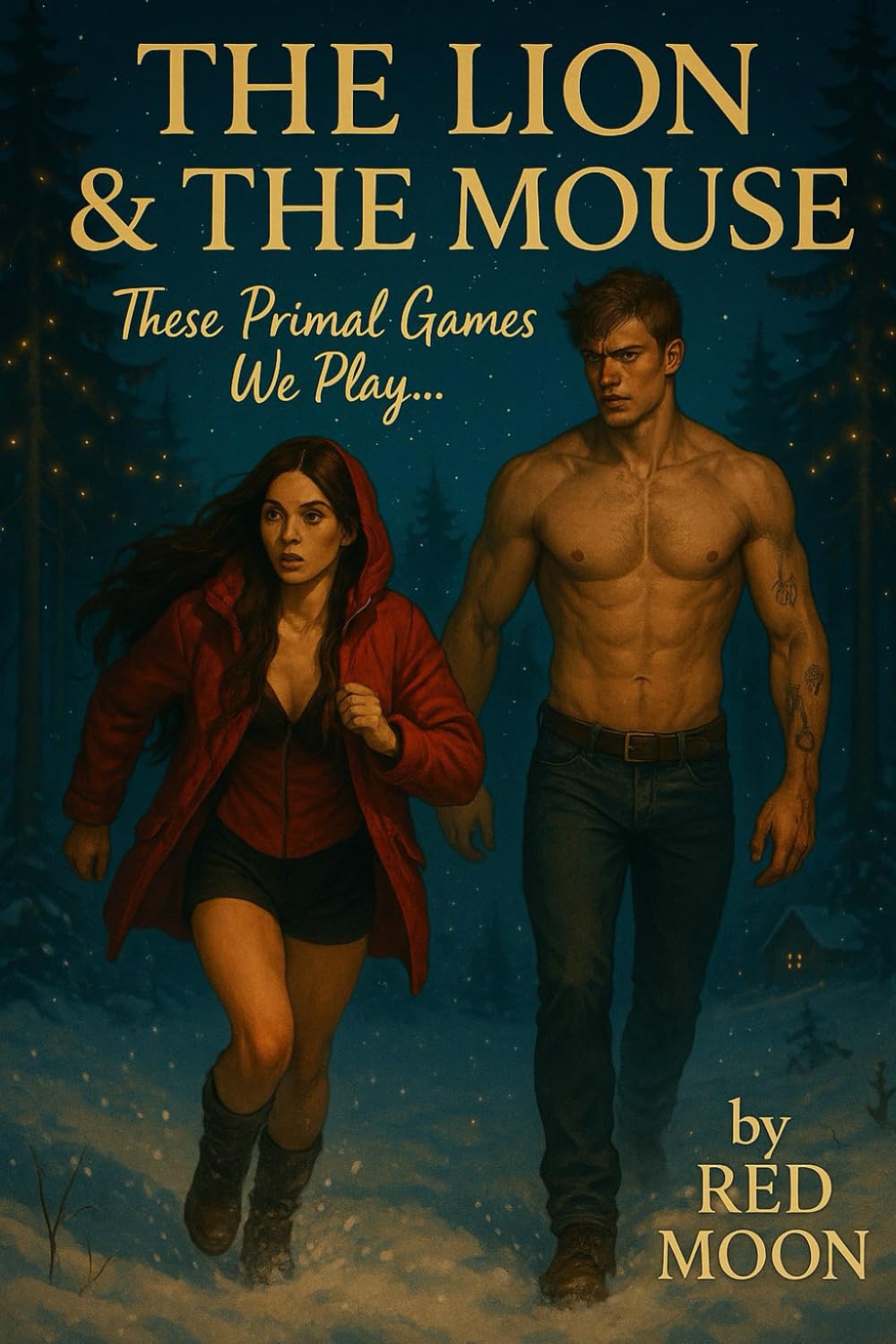 The Lion & The Mouse: These Primal Games We Play