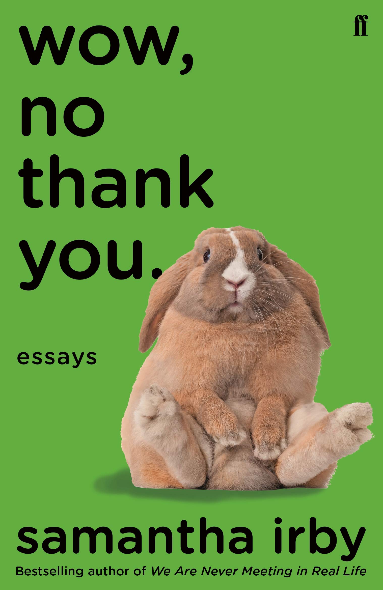 Wow, No Thank You. by Samantha Irby (Paperback Book)