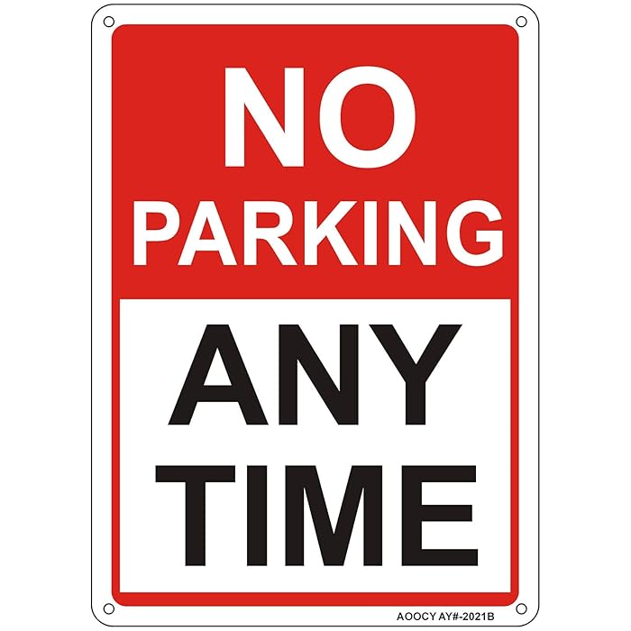 Buy No Parking Sign, No Parking Any Time Metal Aluminum Rust Free 7