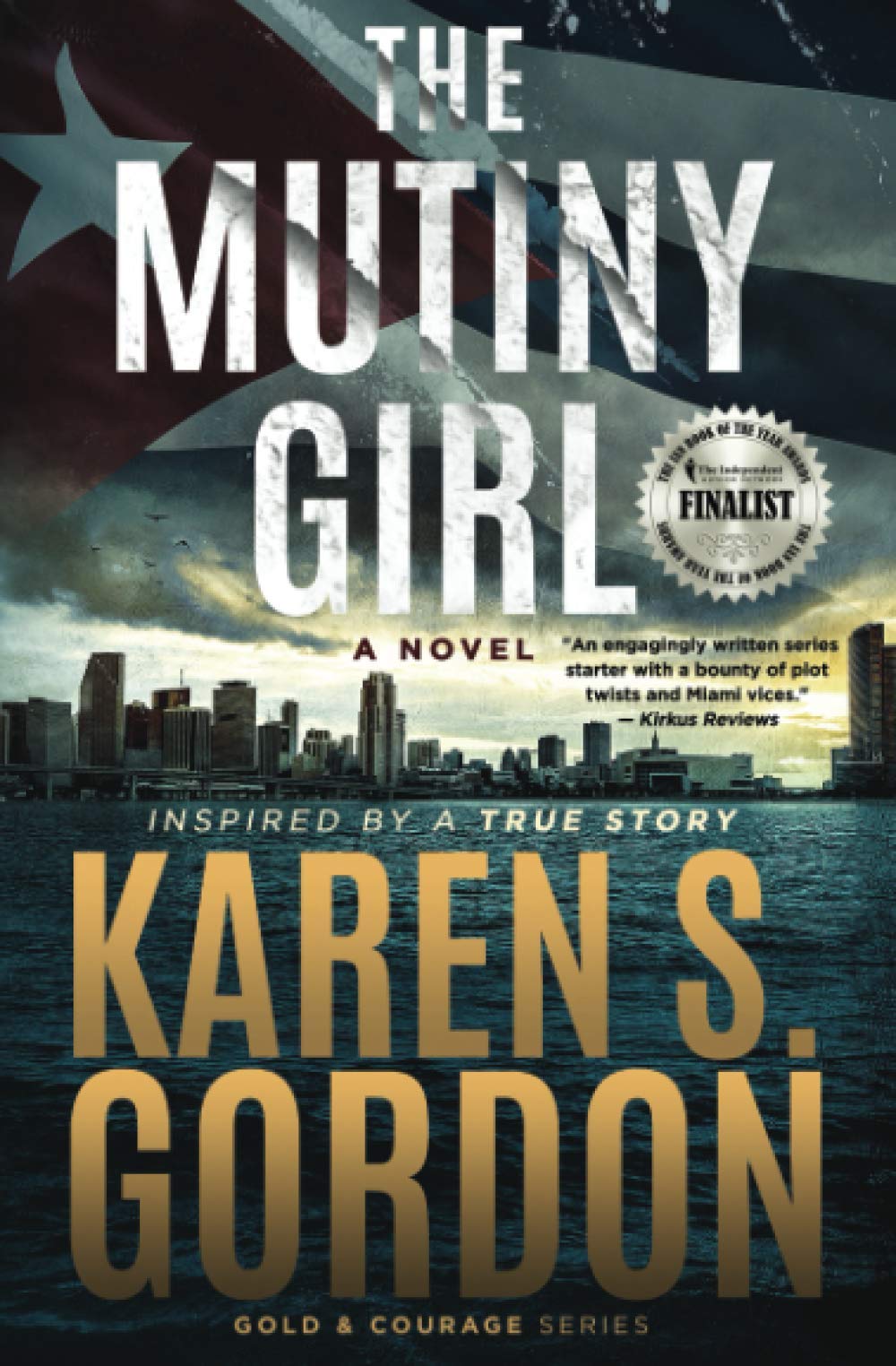 The Mutiny Girl: 1 (Gold and Courage Series)