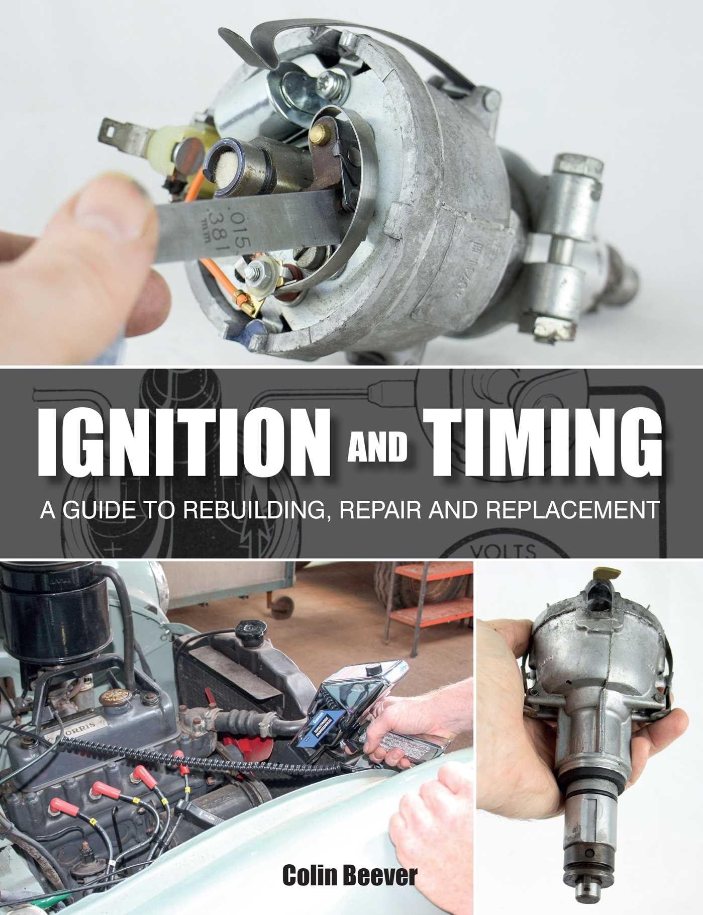 Ignition and Timing by Colin Beever (Paperback Book)