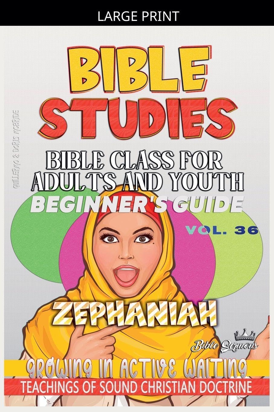 Bible Class for Adults and Youth: Beginner's Guide - Zephaniah: 36 (Bible Class from Scratch)