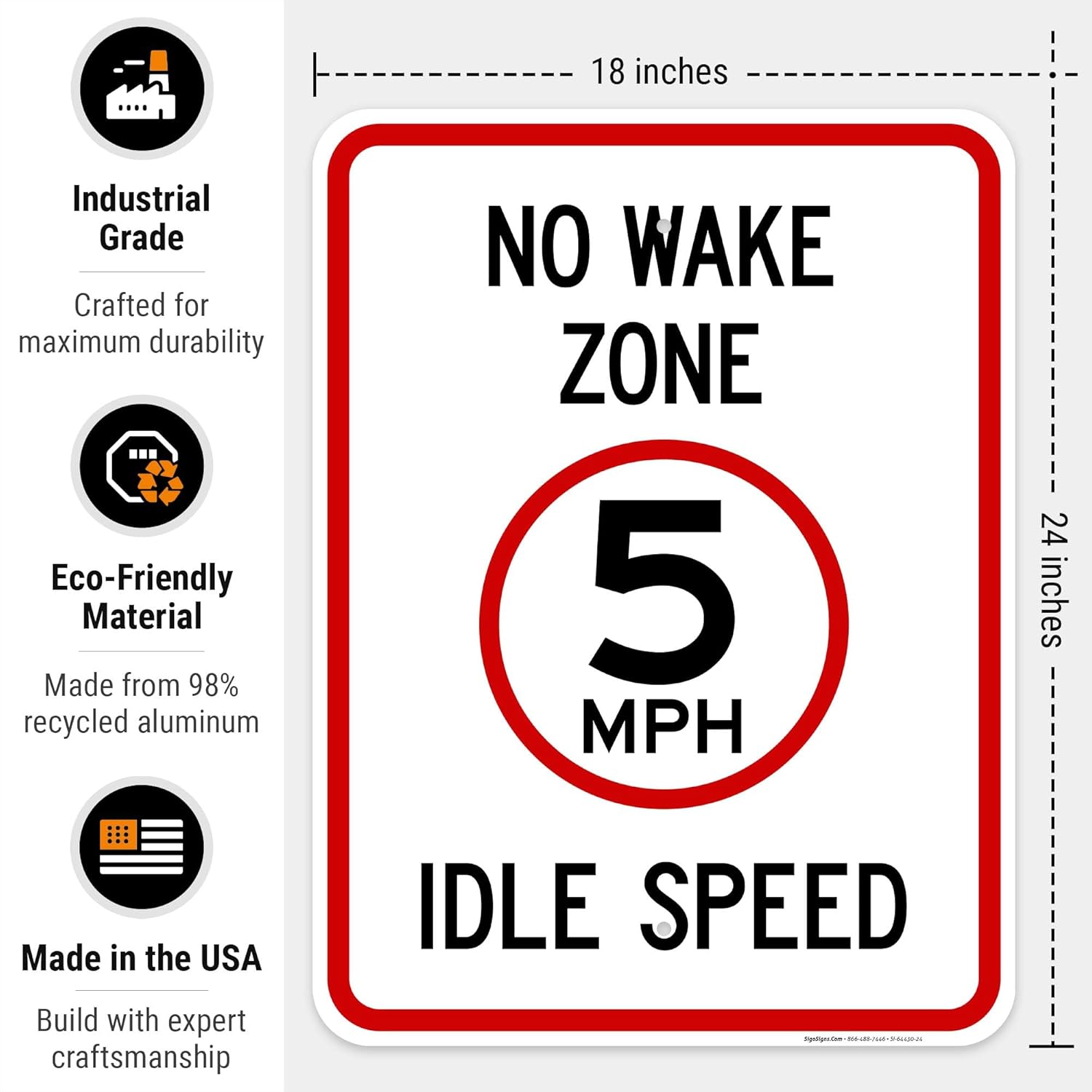 No Wake Zone 5 Mph Idle Speed Sign, 18x24 Inches, Rust Free .063 Aluminum, Fade Resistant, Made in USA