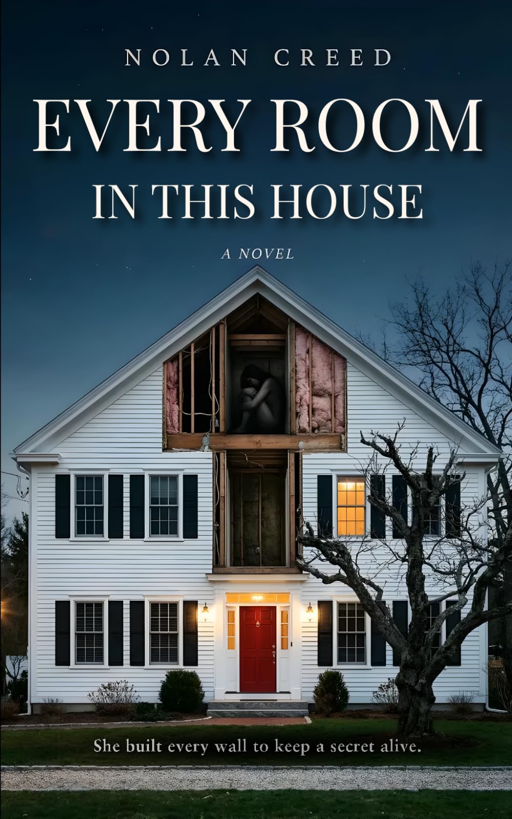 Every Room in This House: A Domestic Thriller