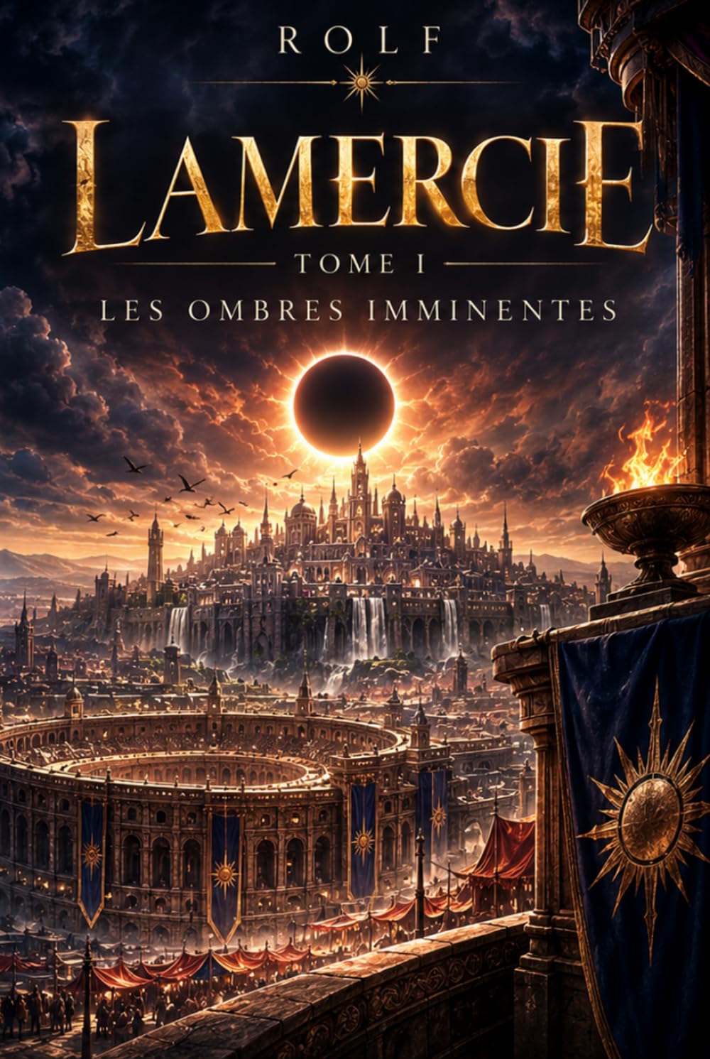LAMERCIE: Tome I – Les Ombres imminentes