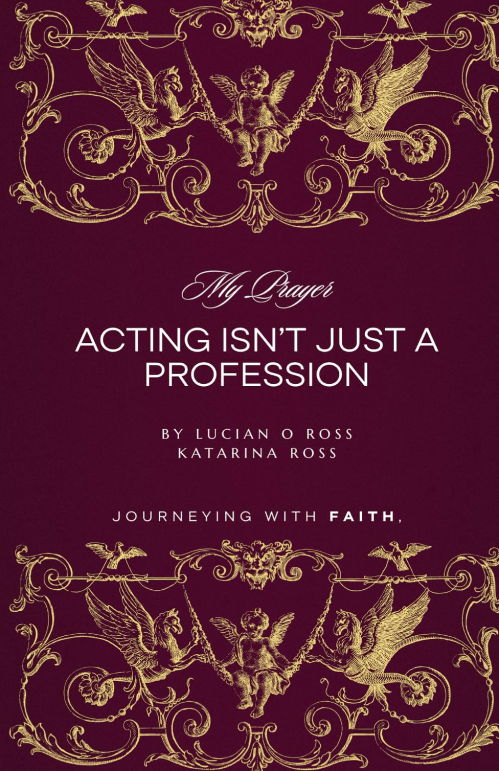 Acting Isn’t Just a Profession