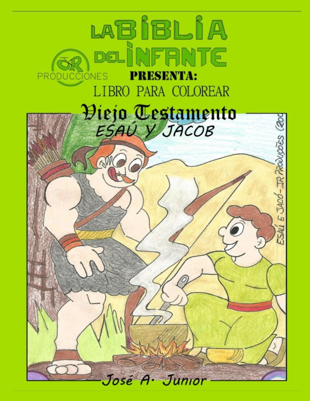 LA BIBLIA DEL INFANTE PRESENTA:LIBRO PARA COLOREAR - ANTIGUO TESTAMENTO: ESAU Y JACOB -VOLUMEN 4 DE 49
