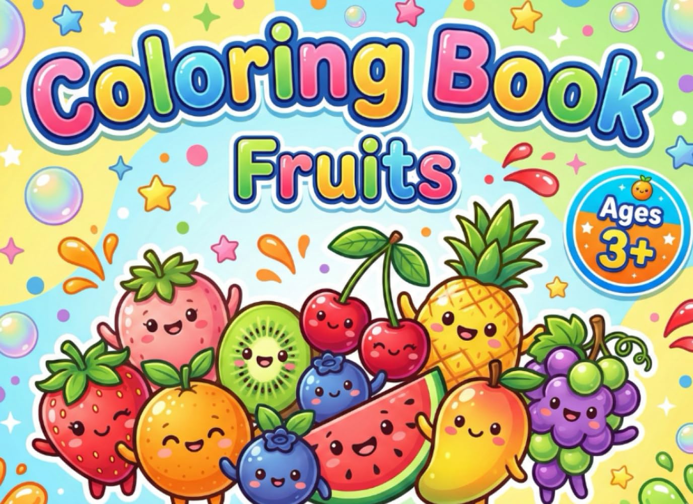 Kids Fruit Coloring Book: Cute Kawaii Fruits for Little Artists: 36 Adorable Fruit Coloring Pages for Kids Ages 3+ | Simple, Fun, and Easy Designs for Early Learning