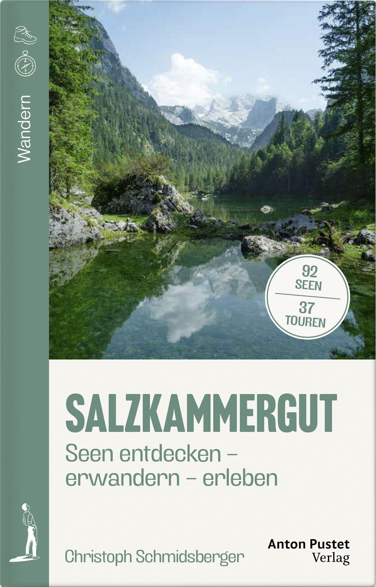 SALZKAMMERGUT - Seen: Seen entdecken – erwandern – erleben