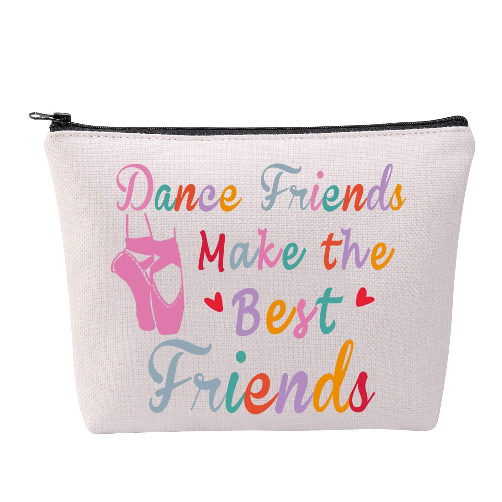 FOTAP Dance Partner Gift Dance Friends Make the Best Friends Zipper Pouch Makeup Bag Dance Instructor Makeup Bag Dance Teams Gift (Dance Friends)