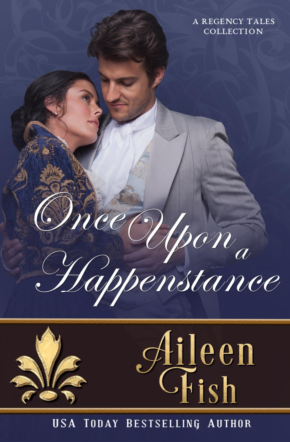 Once Upon a Happenstance (Regency Tales)