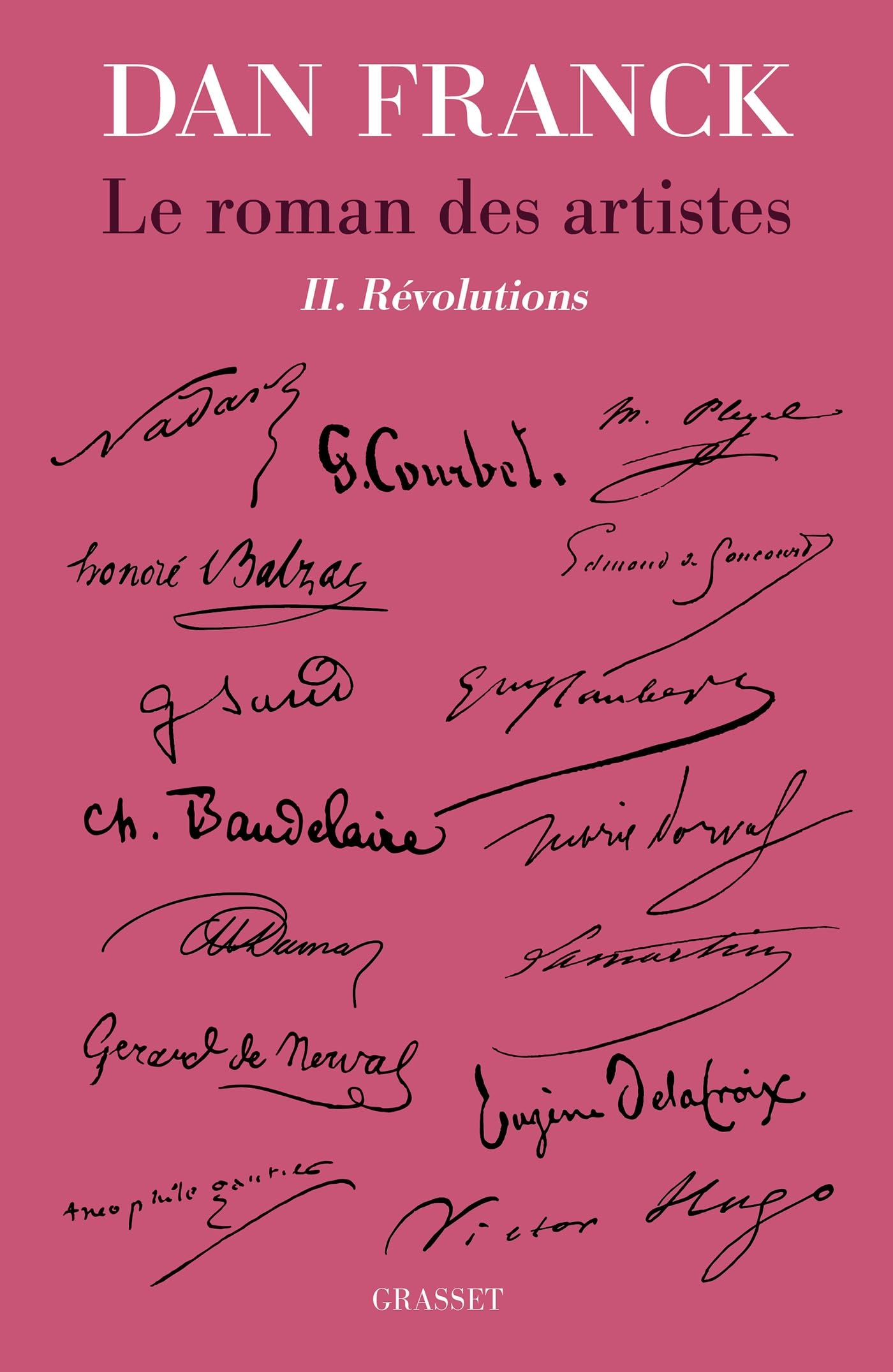 Le roman des artistes T2: II. Révolutions