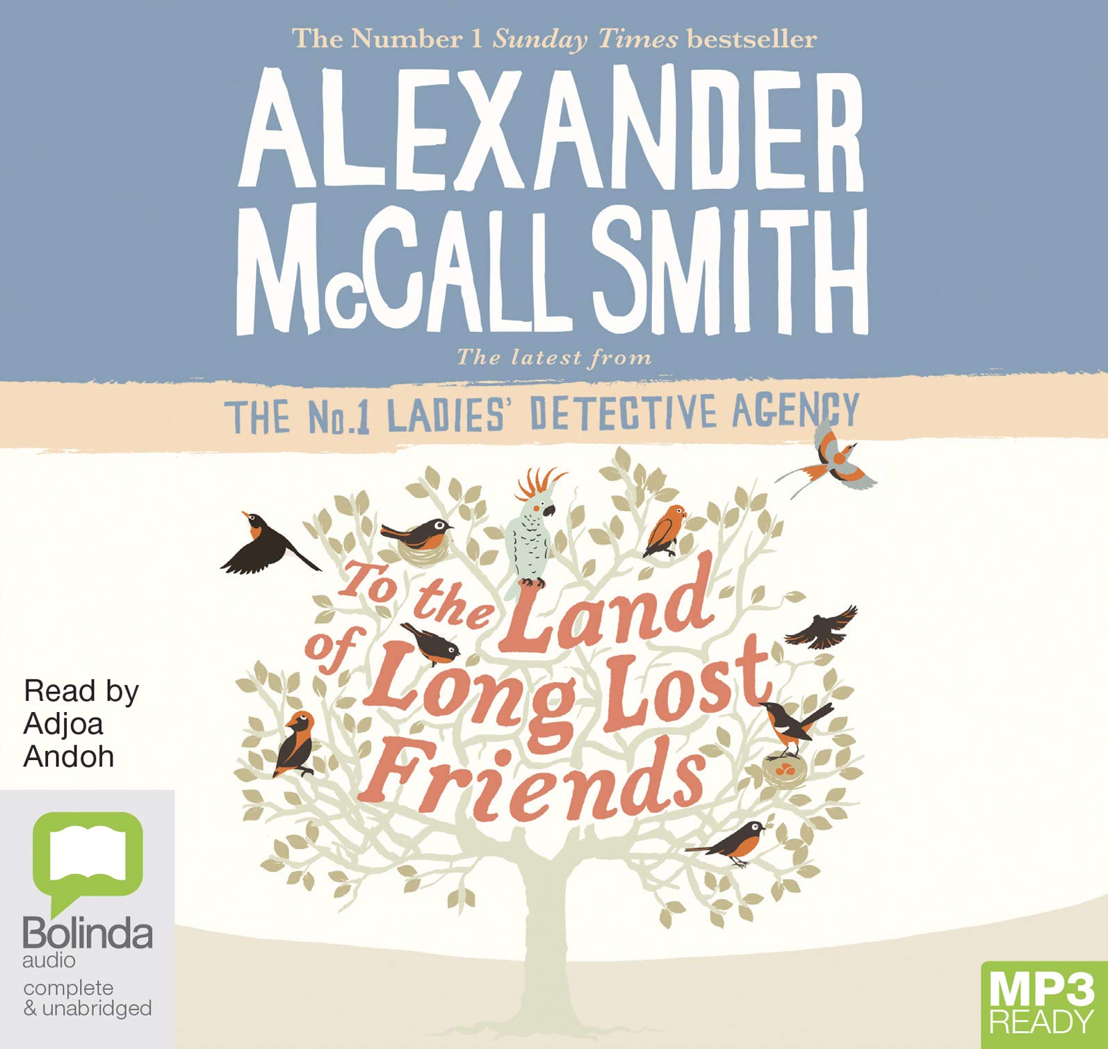 To the Land of Long Lost Friends (No. 1 Ladies' Detective Agency, Band 20)