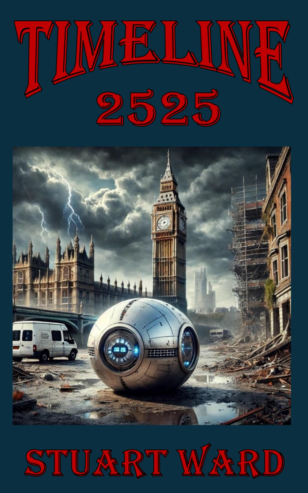 Timeline: 2525 (Chronicles of the Timelines)