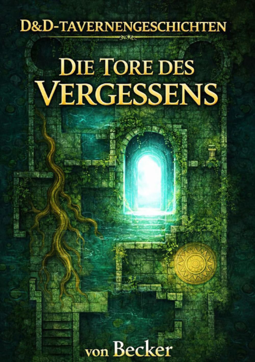 D&D-Tavernengeschichten I Die Tore des Vergessens: Der Drachenfels als lebendiger Wächter