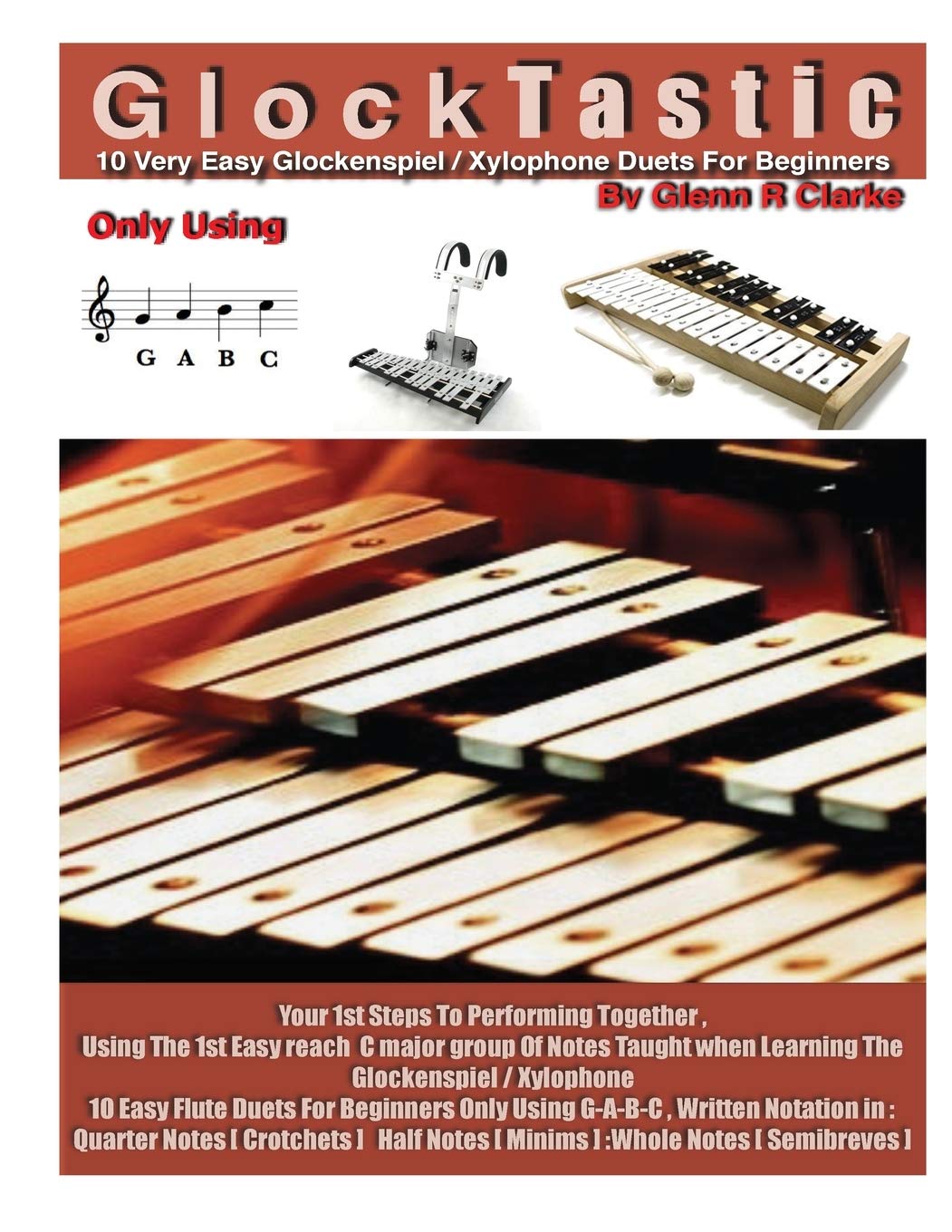 GlockTastic: 10 Very easy Duets for Glockenspiel or Xylophone (The Atoz Glockenspiel)