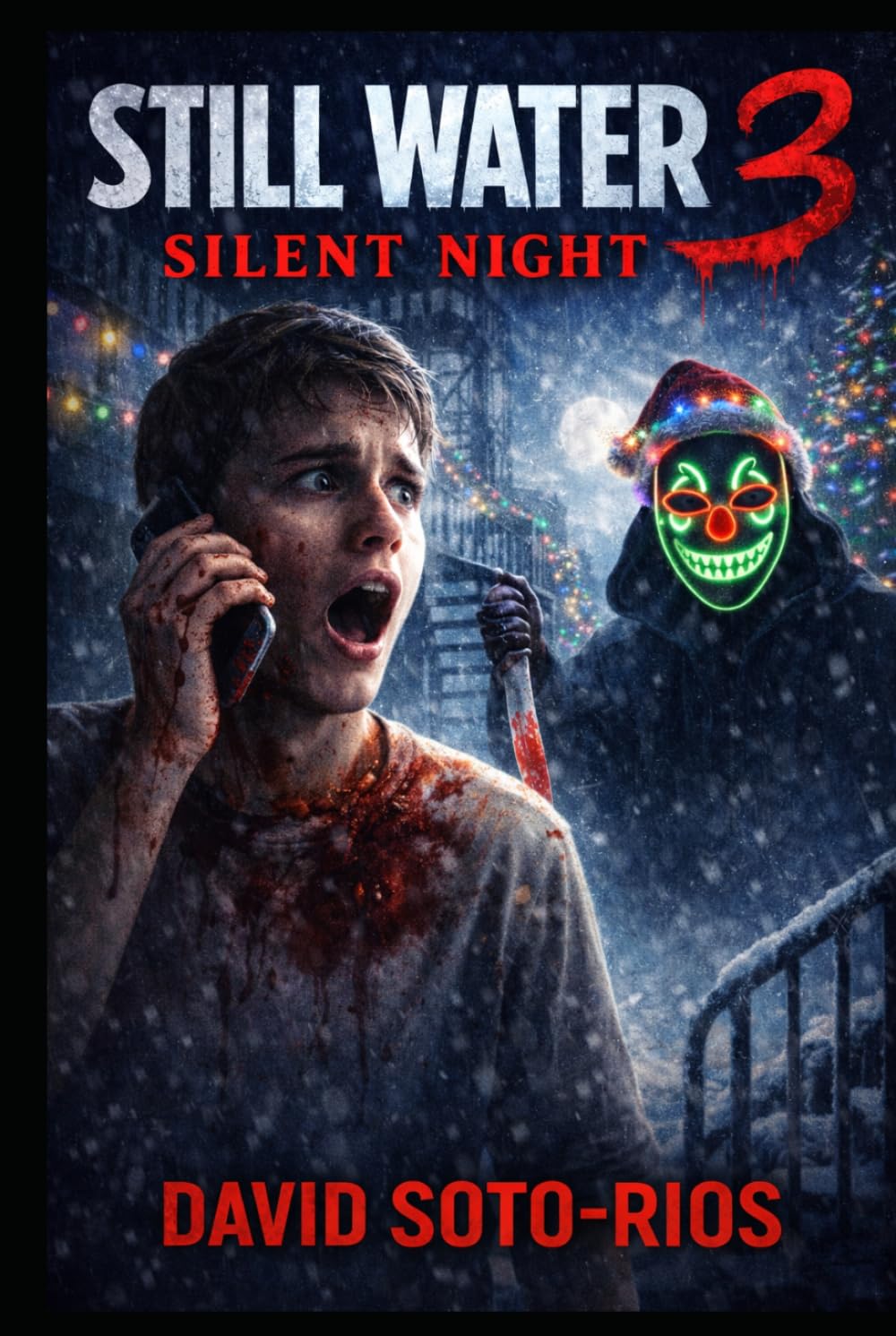 Still Water 3: Silent Night (Still Water Slashers)