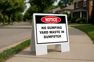 Notice No Dumping Yard Waste In Dumpster Folding Coroplast A-Frame with Double-Sided 23in x23in