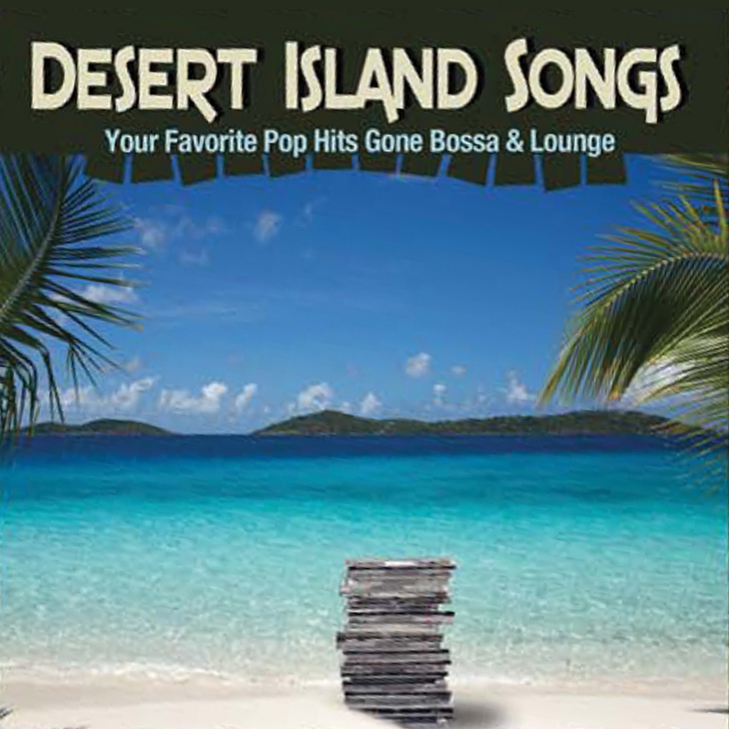 Desert Island Songs