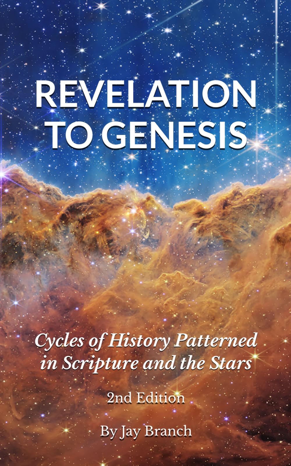 Revelation to Genesis: Cycles of history patterned in scripture and the stars