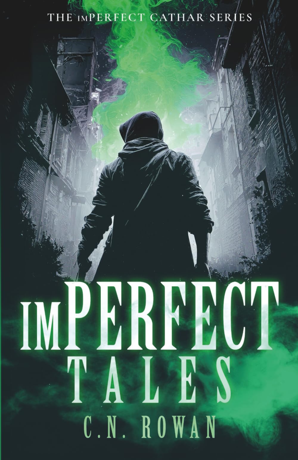 ImPerfect Tales: A Collection of Urban Fantasy Stories from the Award-Winning imPerfect Cathar Series