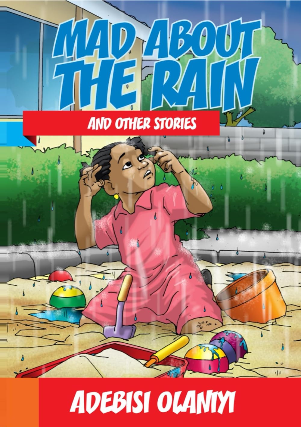 Mad about the rain and other stories