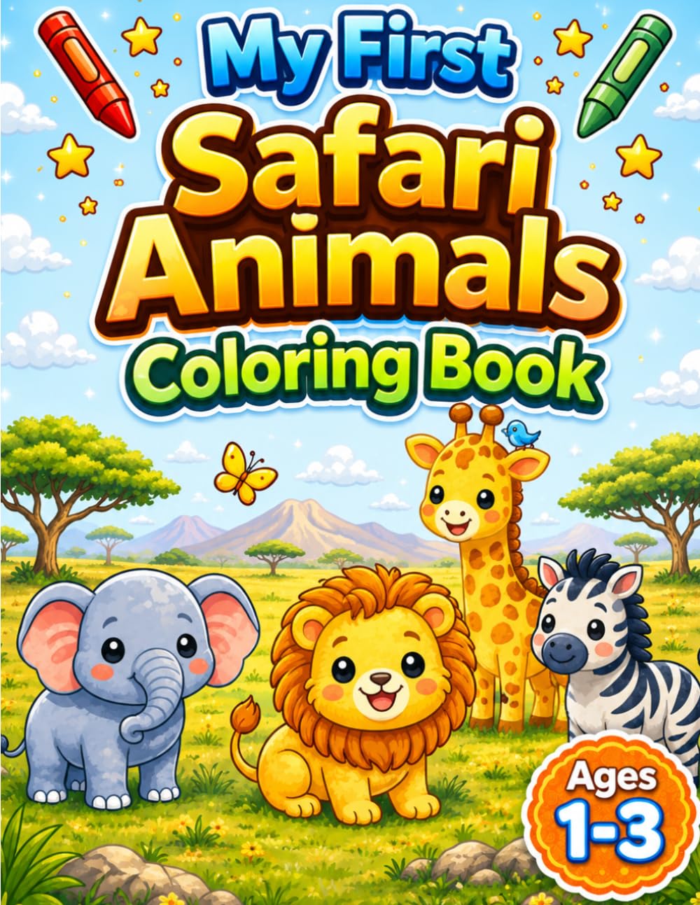 My First Safari Animals Coloring Book for Toddlers 1-3 (My First Animal Coloring Books)