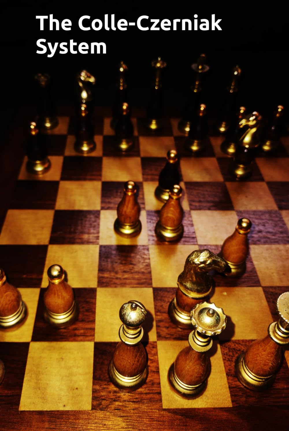 The Colle-Czerniak System: Playing the c4-Colle when appropriate