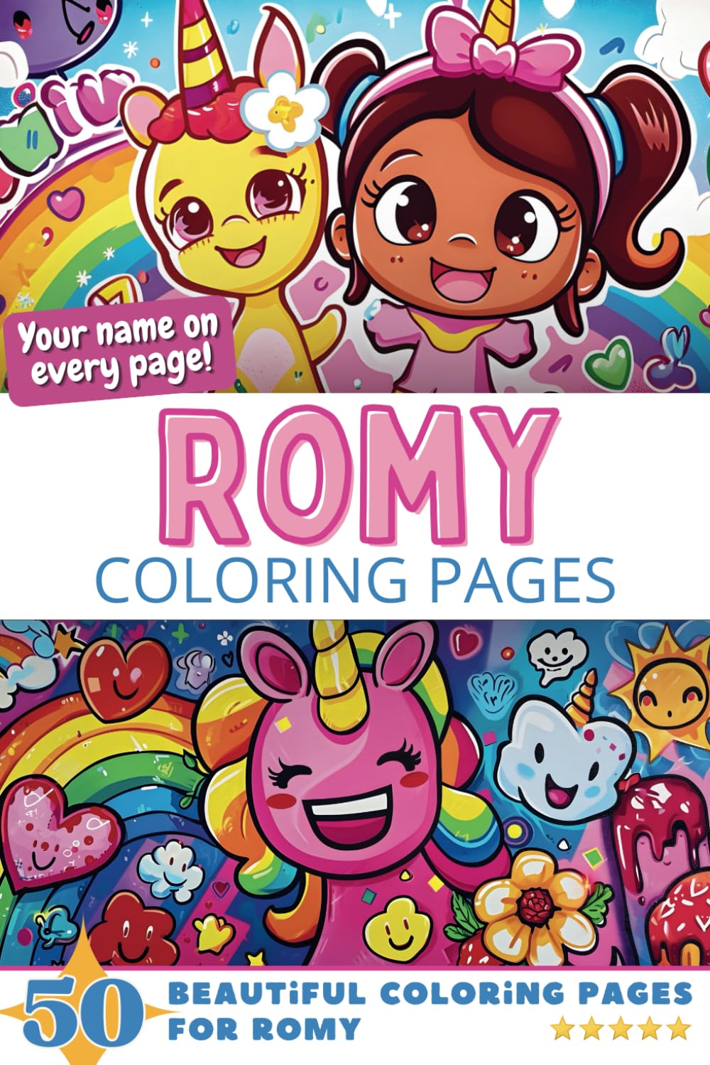 Romy Coloring Pages: Wow-Effect! Your name on every page - Romy coloring book - 6x9" - 50x Romy coloring page - Fantastic Gift