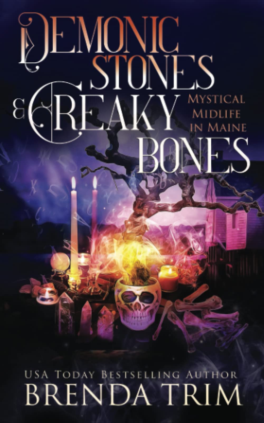 Cover of Demonic Stones & Creaky Bones