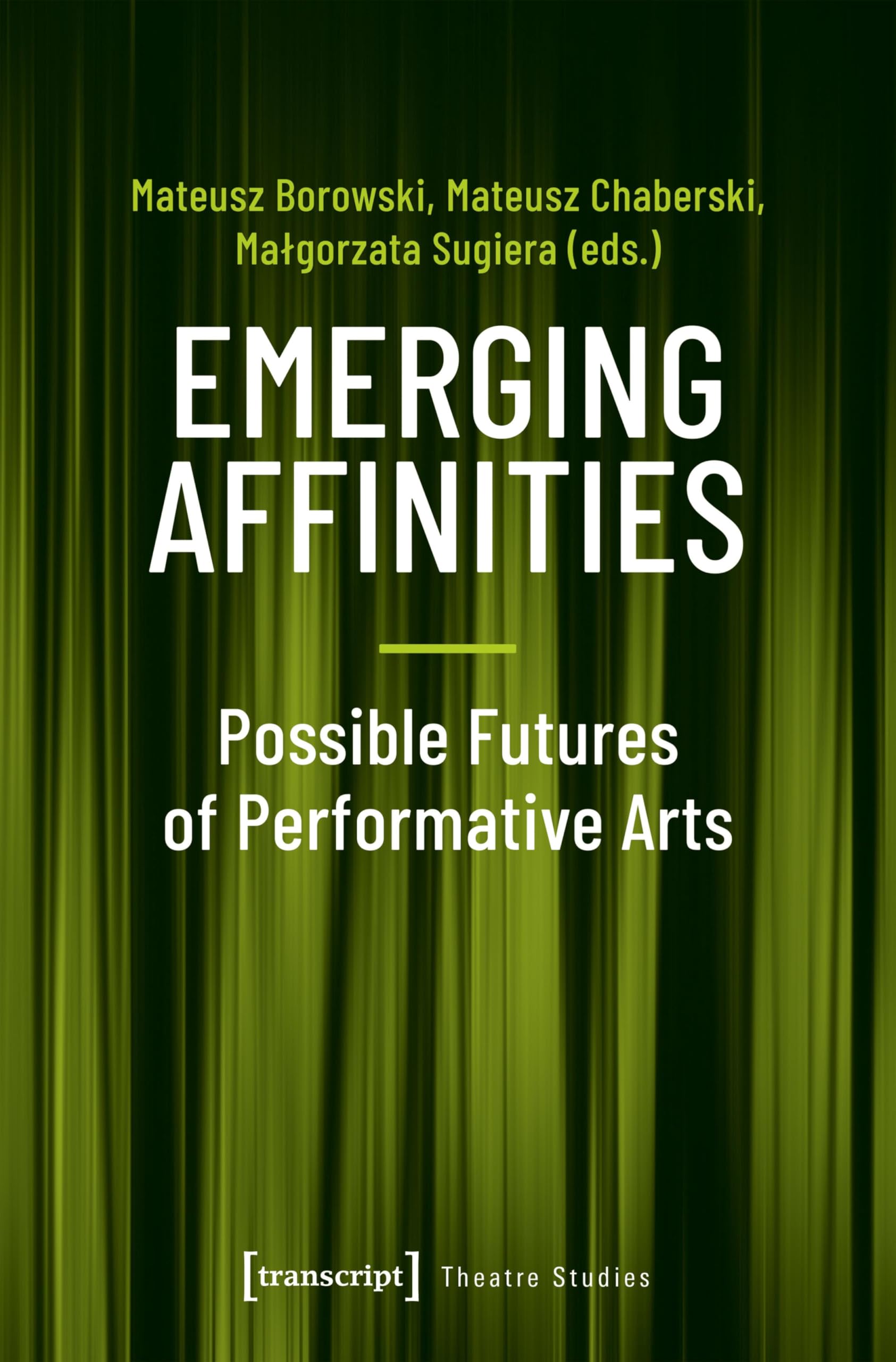 Anthologie Emerging Affinities l'excellence de la recherche en théâtre