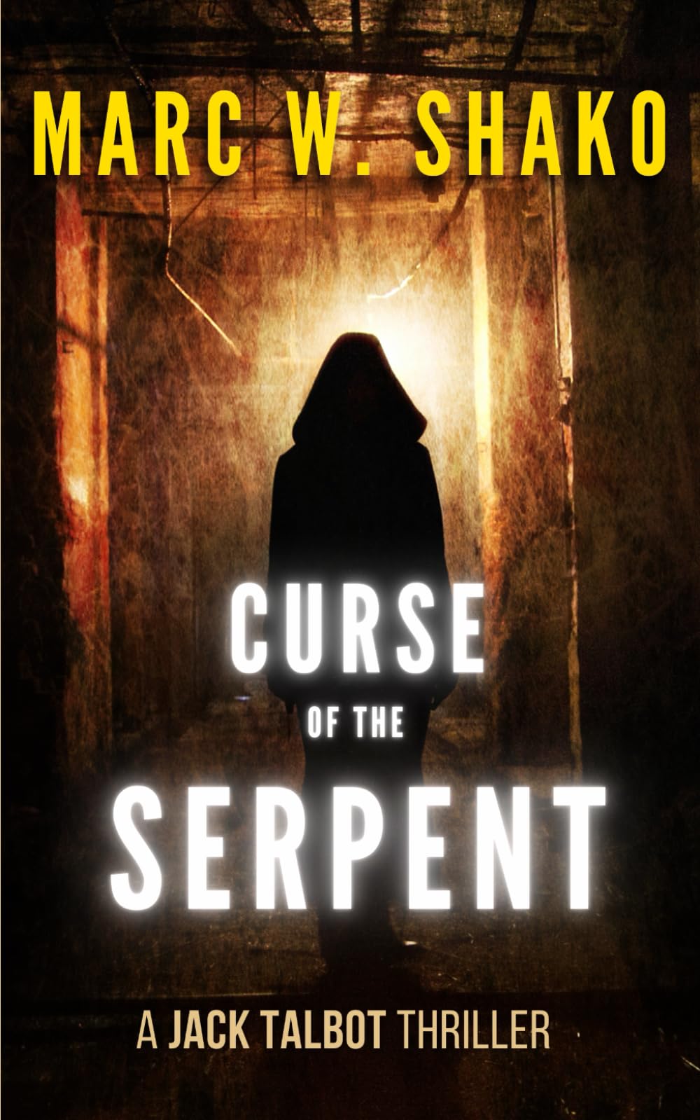Curse of the Serpent: A Jack Talbot Thriller